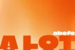 Abefe – A LOT A LOT