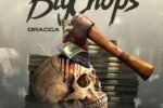 Dragga - Big Chops