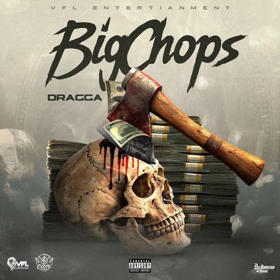 Dragga - Big Chops