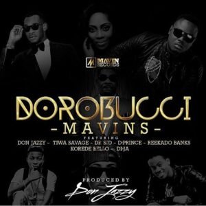 Dorobucci By The Mavins