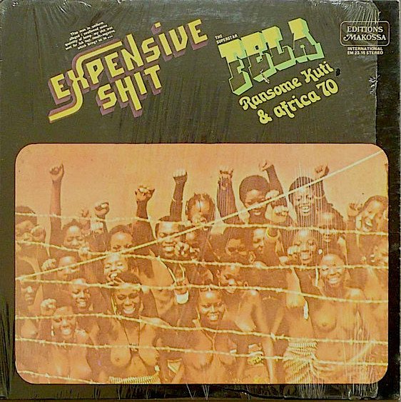 Expensive Shit By Fela Kuti