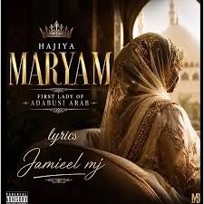 Jamieel MJ - Hajiya Maryam
