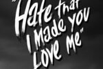 Hate That I Made You Love Me by Ariana Grande