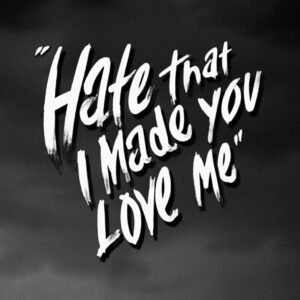 Hate That I Made You Love Me by Ariana Grande