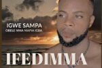 Igwe Sampa – Nwata Kpata Ego