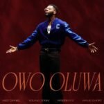 KIZZ DANIEL ft YOUNG JOHN, KrizBeatz,Wave Choir – OWO OLUWA