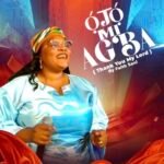 Ojo Mi Agba (Thank You My Lord) By Faith Sani