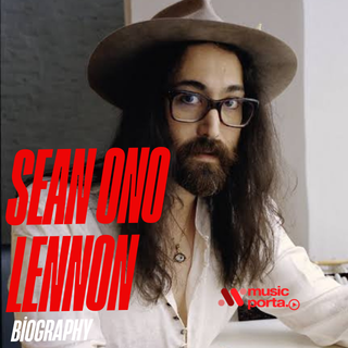Sean Ono Lennon Biography: Real Name, Music Career, Bands, and Latest Projects
