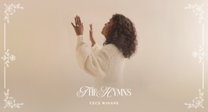 The Hymns by CeCe Winans: Tracklist, Songs & More
