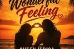 Queen Ifrica ft I-Octane - Wonderful Feelings
