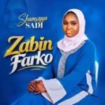 Shamsiyya Sadi – Zabin Farko