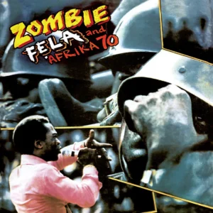 Zombie By Fela Kuti