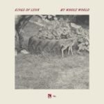 Kings of Leon – My Whole World